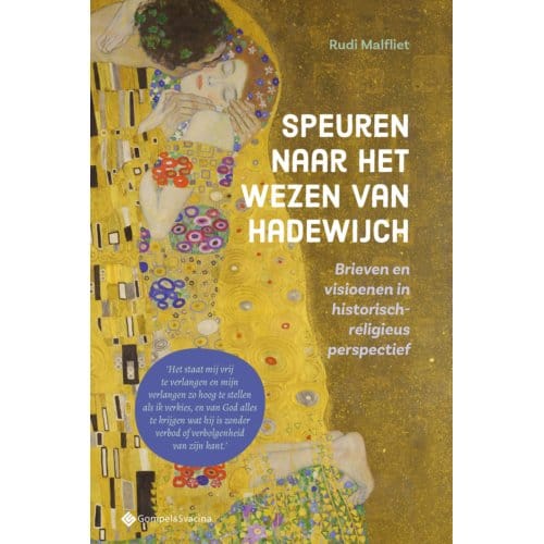 Speuren Naar Het Wezen Van Hadewijch - Rudi Malfliet