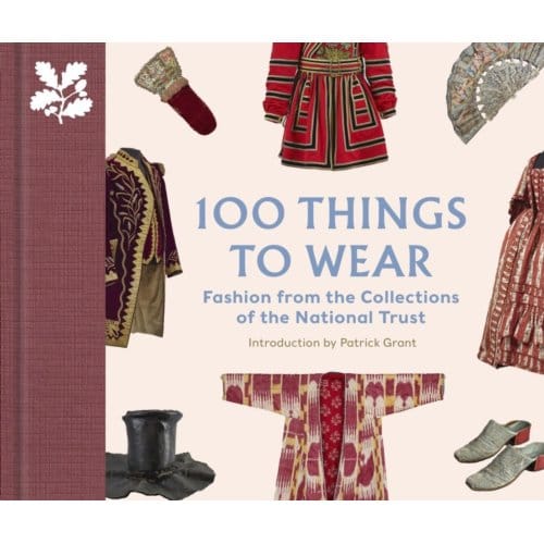 100 Things To Wear - The National Trust Collection - Emma Slocombe