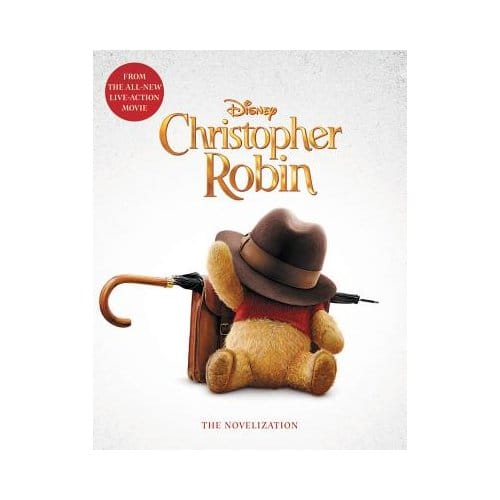 Christopher Robin: The Novelization - Elizabeth Rudnick