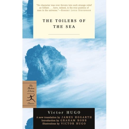 The Toilers Of The Sea - Modern Library Classics - Victor Hugo