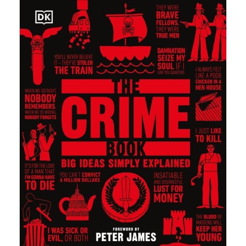 The Crime Book - Dk Big Ideas - DK