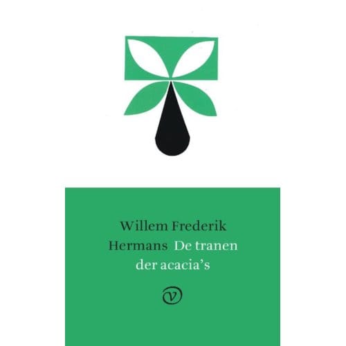 De Tranen Der Acacia's - Willem Frederik Hermans