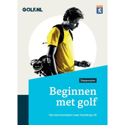 Beginnen Met Golf - Ngf-Stappenplan - NGF