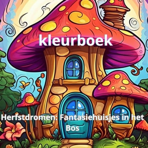 Herfstdromen: Fantasiehuisjes In Het Bos - Tajesa For you