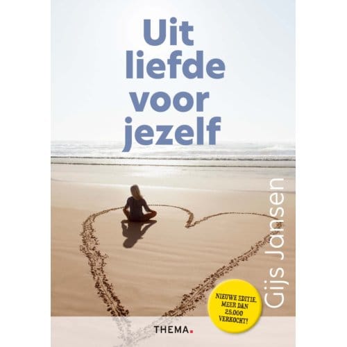 Uit Liefde Voor Jezelf - Gijs Jansen