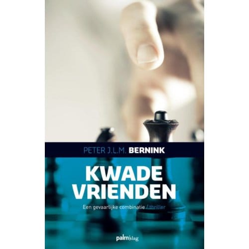 Kwade Vrienden - Peter J.L.M. Bernink