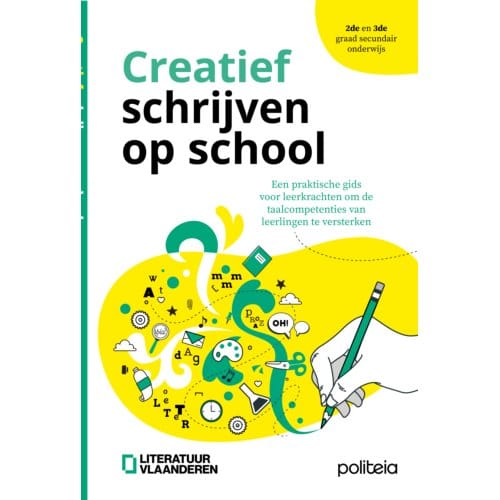 Creatief Schrijven Op School - Literatuur Vlaanderen