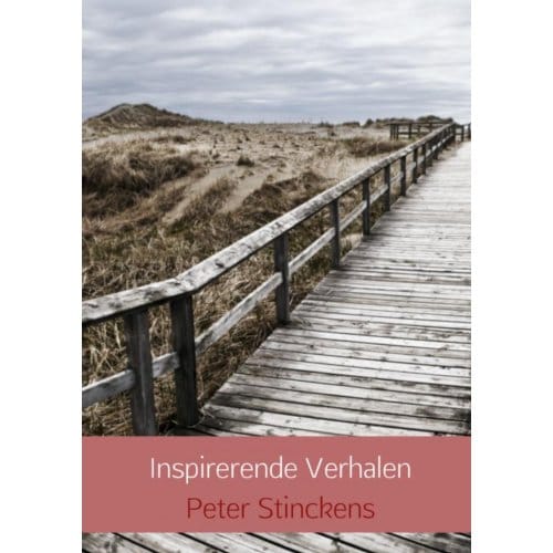 Inspirerende Verhalen - Peter Stinckens