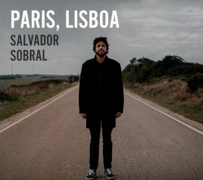 Paris, Lisboa - Salvador Sobral