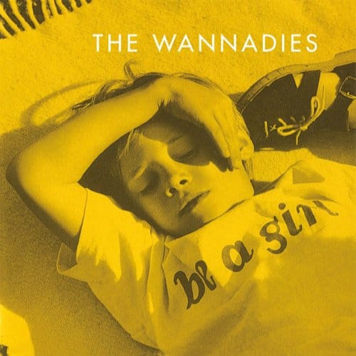 Be A Girl -Hq/Insert- - Wannadies
