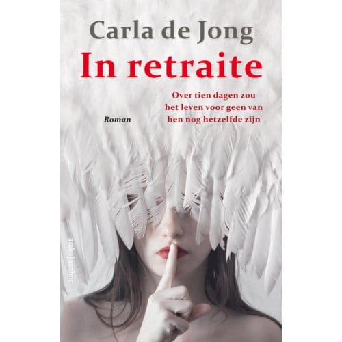In Retraite - Carla de Jong