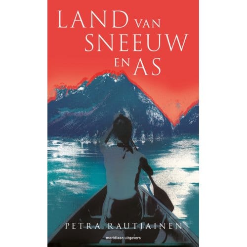 Land Van Sneeuw En As - Petra Rautiainen