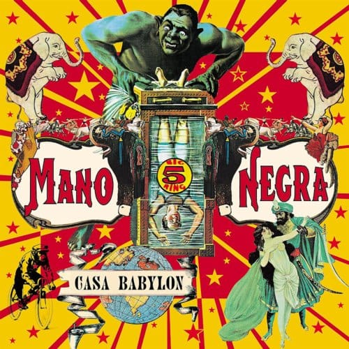 Casa Babylon - Mano Negra