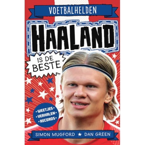 Haaland Is De Beste - Voetbalhelden - Simon Mugford