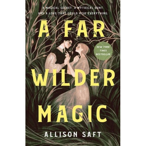 Far Wilder Magic - Allison Saft