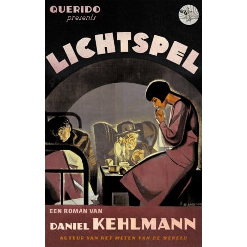 Lichtspel - Daniel Kehlmann