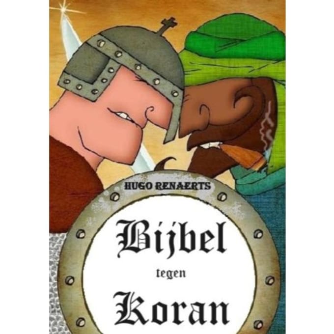 Bijbel Tegen Koran - Hugo Renaerts
