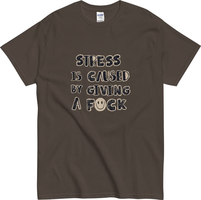 Grappig Heren en Dames T Shirt - Sarcastische Quote - Bruin - S