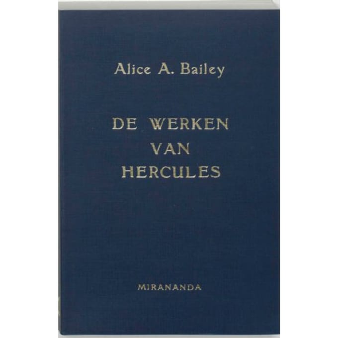 De Werken Van Hercules - A.A. Bailey