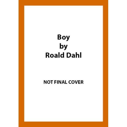 Boy - Roald Dahl