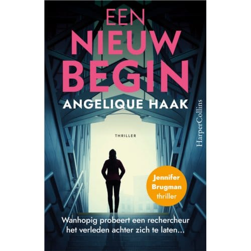 Een Nieuw Begin - Jennifer Brugman - Angelique Haak