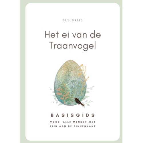 Het Ei Van De Traanvogel - Els Brijs