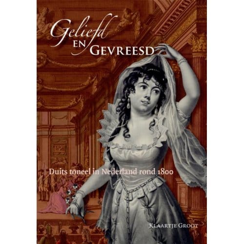 Geliefd En Gevreesd - K. Groot