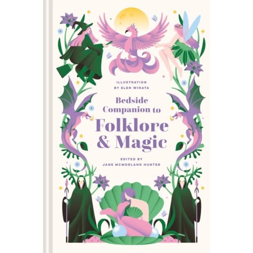 Bedside Companion To Folklore And Magic - Bedside Companions