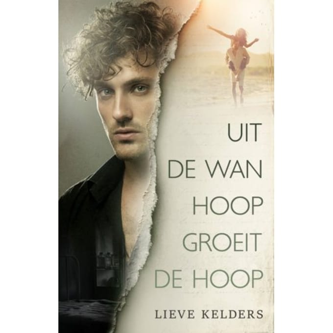 Uit De Wanhoop Groeit De Hoop - Lieve Kelders