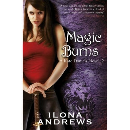 Magic Burns - Kate Daniels Novel - Ilona Andrews