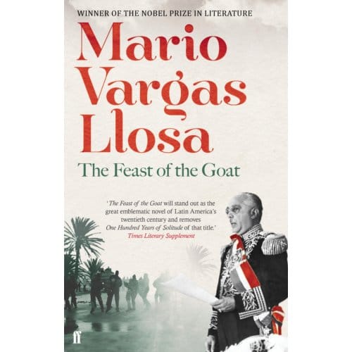 The Feast Of The Goat - Mario Vargas Llosa