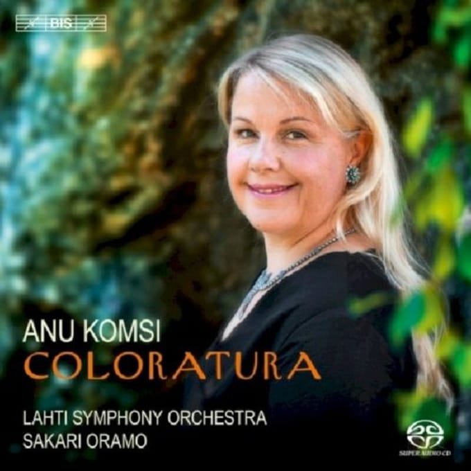 Coloratura - Sakari Oramo - Anu Komsi - Lahti