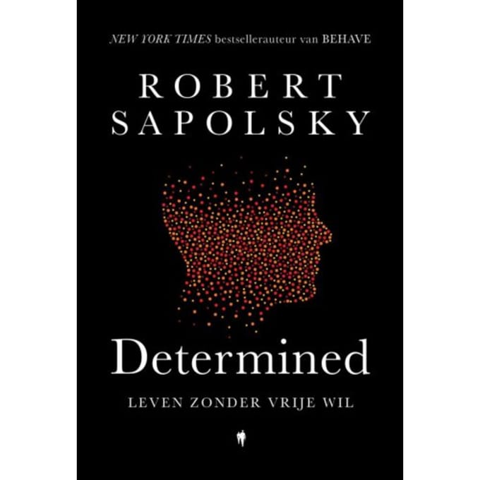 Determined - Robert Sapolsky