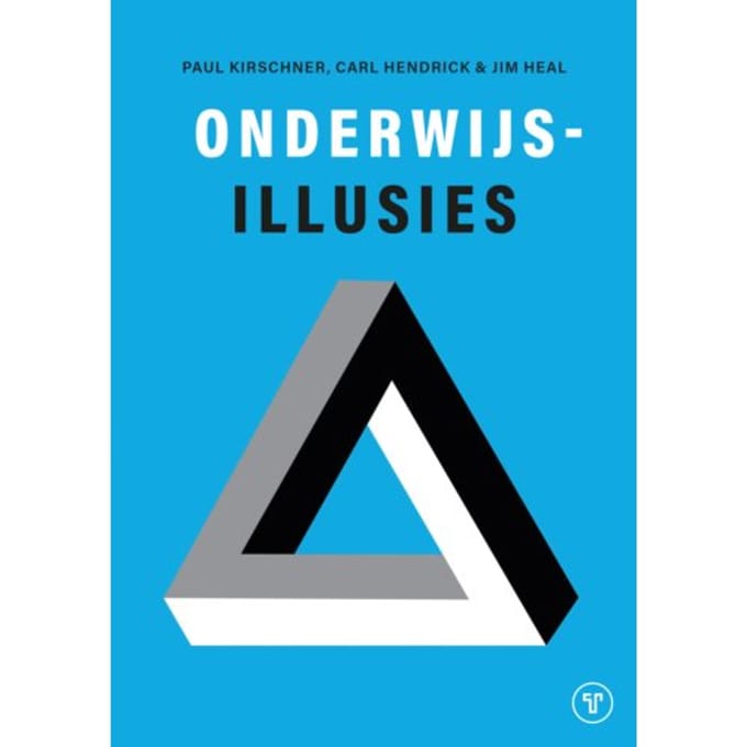 Onderwijsillusies - Paul Kirschner