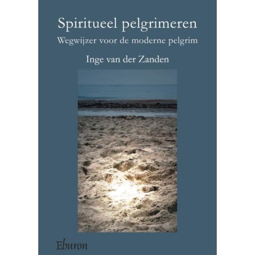 Spiritueel Pelgrimeren - Inge van der Zanden