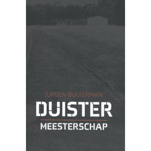 Duister Meesterschap - Jurgen Bulterman