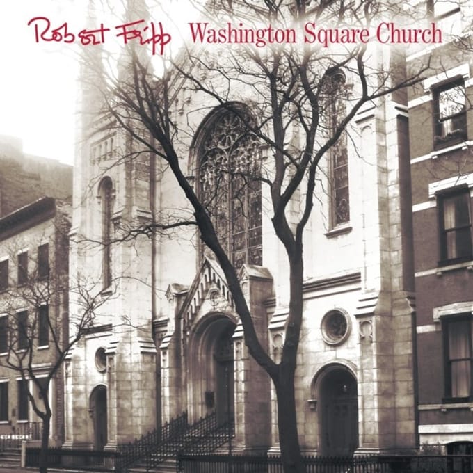 Robert Fripp - Washington Square Church (LP)