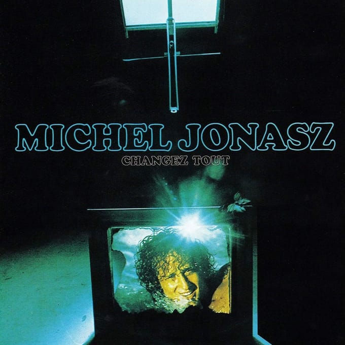 Michel Jonasz - Changez Tout (LP)