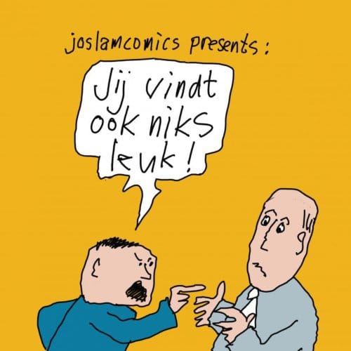 Jij Vindt Ook Niks Leuk! - Jos Lammers