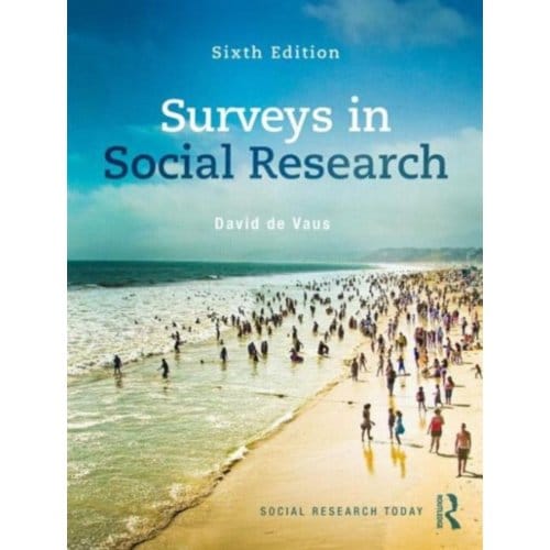 Surveys In Social Research - Social Research Today - De Vaus, David
