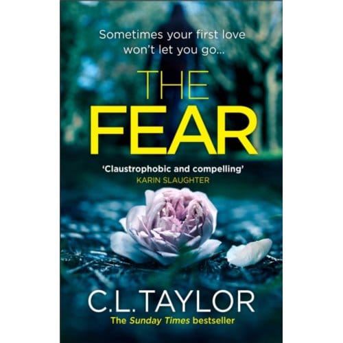 The Fear - C.L. Taylor