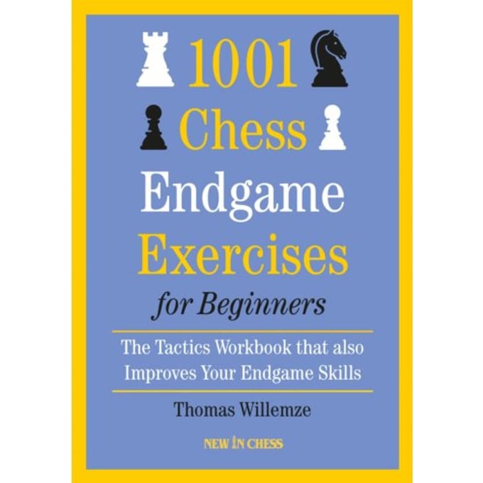 1001 Exercices de Finales d'Échecs Pour Débutants Par Thomas Willemze (Couverture Souple)
