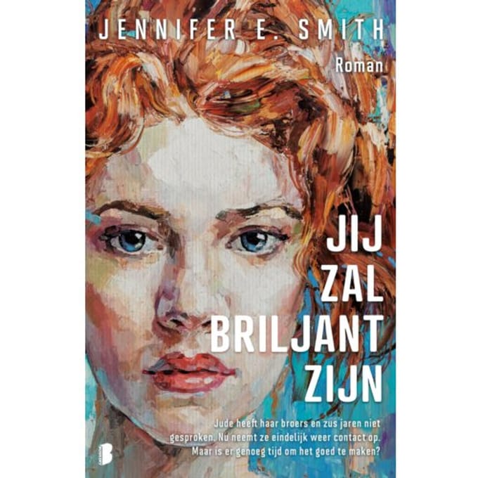 Jij Zal Briljant Zijn - Jennifer E. Smith