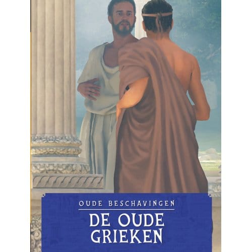 De Oude Grieken - Oude Beschavingen - David West