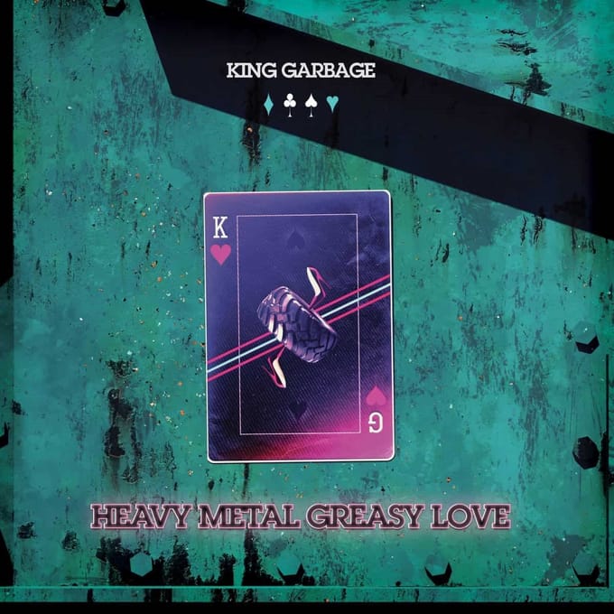 King Garbage - Heavy Metal Greasy Love (LP) (Limited Edition) (Coloured Vinyl)