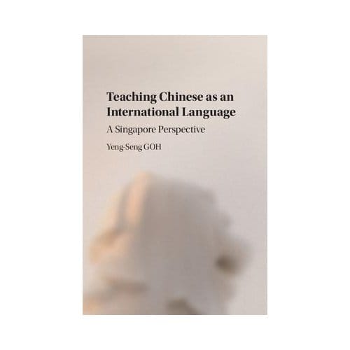 Teaching Chinese As An International Language - Yeng-Seng (Nanyang Technological