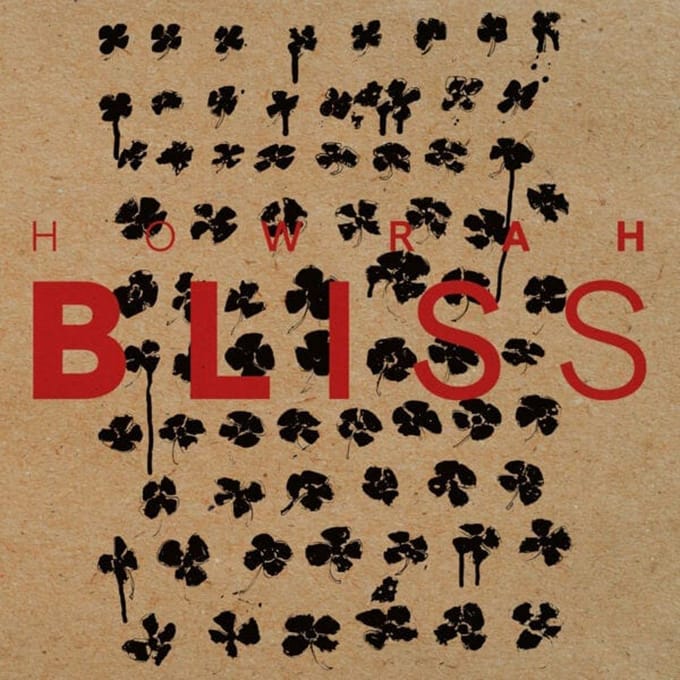 Howrah - Bliss (LP)