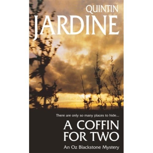 A Coffin For Two (Oz Blackstone Series, Book 2) - Oz Blackstone - Quintin Jardine