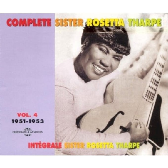 Sister Rosetta Tharpe - Complete Sister Rosetta Tharpe Vol. 4: 1951-1953 (2 CD)