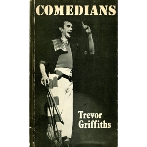 Comedians - Trevor Griffiths